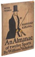 An Almanac of Twelve Sports by William Nicholson, Words by Rudyard Kipling