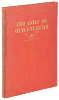 The Golf of Our Fathers