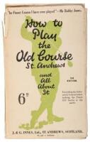 How to Play the Old Course St. Andrews (cover title)