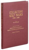 Collecting Golf Books, 1743-1938...to which has been added Bibliotheca Golfiana, together with some notes and commentary by Joseph S.F. Murdoch