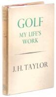 Golf: My Life's Work