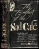 The Ballad of the Sad Cafe