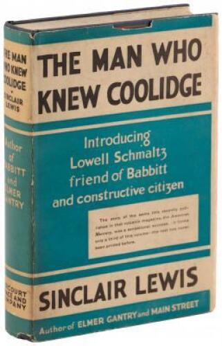 The Man Who Knew Coolidge; Being the Soul of Lowell Schmaltz, Contructive and Nordic Citizen