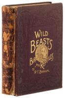 Wild Beasts, Birds and Reptiles; The Story of Their Capture