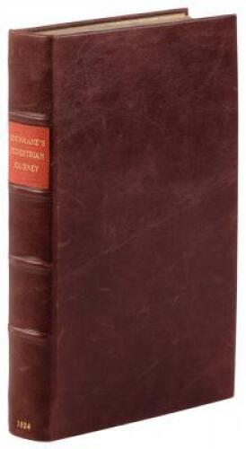 Narrative of a Pedestrian Journey through Russia and Siberian Tartary, from the Frontiers of China to the Frozen Sea and Kamtchatka; performed during the years 1820, 1821, 1822, and 1823