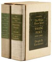 The White House Years: Mandate for Change [with] Waging Peace, 1953-1961