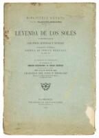 Leyenda de los Soles: Continuada con otras leyendas y noticias, relación anónima escrita en lengua mexicana el año 1558...