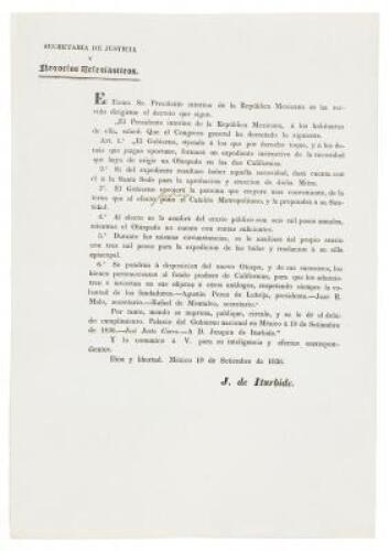 El Exmo. Sr. Presidente interino de la República Mexicana se ha servido dirigirme el decreto que sigue... sabed: Que el Congreso general ha decretado lo siguiente. Art. 1. El Gobierno, oyendo á los que por derecho toque, y á los demás que juzgue oport