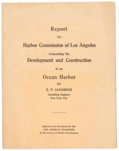 Report to Harbor Commission of Los Angeles concerning the development and construction of an ocean harbor