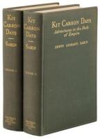 Kit Carson Days, 1809-1868: "Adventures in the Path of Empire"