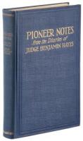 Pioneer Notes from the Diaries of Judge Benjamin Hayes