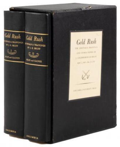 Gold Rush: The Journals, Drawings and other Papers of J. Goldsborough Bruff, Captain, Washington City and California Mining Association, April 2, 1849 - July 20, 1851