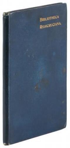 A Catalogue Raisonn&eacute; of Works on the Occult Sciences: Volume I, Rosicrucian Books