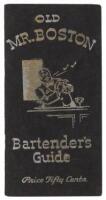 Old Mr. Boston Bartender's Guide, One Hundred and Twenty Cocktails, Fizzes, Punches, Highballs, Toddies and long drinks