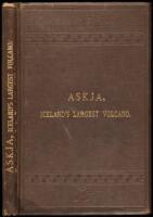 Askja, Iceland's Largest Volcano: With a Description of the Great Lava Desert in the Interior: and a Chapter on the Genesis of the Island