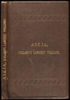 Askja, Iceland's Largest Volcano: With a Description of the Great Lava Desert in the Interior: and a Chapter on the Genesis of the Island