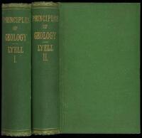 Principles of Geology or the Modern Changes of the Earth and Its Inhabitants, Considered as Illustrative of Geology