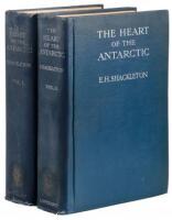 The Heart of the Antarctic: Being the Story of the British Antarctic Expedition, 1907-1909