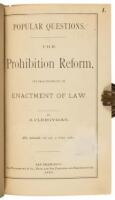 Popular Questions: The Prohibition Reform. Its practicability by enactment of law. By a Clergyman
