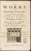 The Works of Geoffrey Chaucer, Compared with the Former Editions, and Many Valuable MSS. Out of Which, Three Tales are Added Which Were Never Before Printed