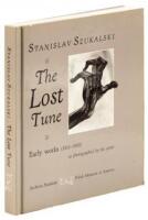 The Lost Tune: Early Works (1913-1930) as Photographed by the Artist