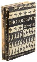 Photography 1839-1937 [with] The History of Photography from 1839 to the Present Day