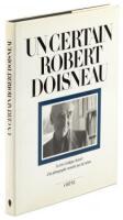 Un Certain Robert Doisneau: La très véridique histoire d'un photographe racontée par lui-même