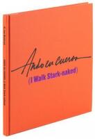 Ando En Cueros (I Walk Stark-naked)