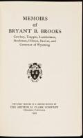 Memoirs of Bryant B. Brooks: Cowboy, Trapper, Lumberman, Stockman, Oilman, Banker, and Governor of Wyoming