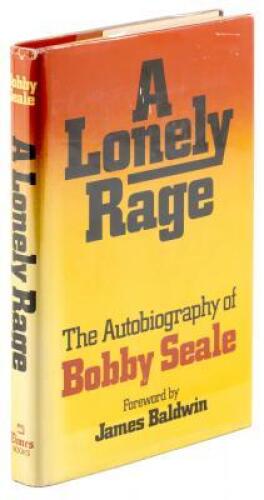 A Lonely Rage: The Autobiography Of Bobby Seale