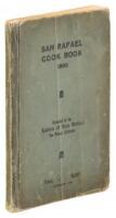 San Rafael Cook Book 1906. Compiled by the Ladies of San Rafael