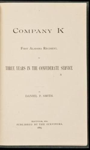 Company K First Alabama Regiment, or Three Years in the Confederate Service