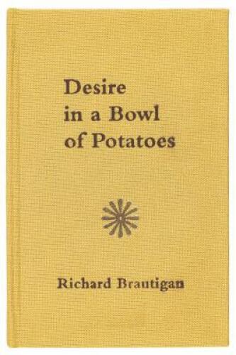 Desire in a Bowl of Potatoes