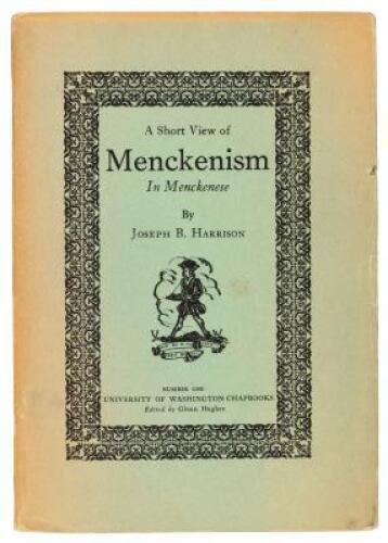 A Short View of Menckenism: In Menckenese