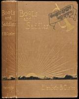 "Boots and Saddles" or Life in Dakota with General Custer