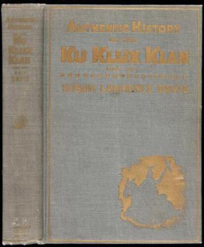 Authentic History, Ku Klux Klan, 1865-1877