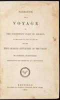 Narrative of a Voyage to the Northwest Coast of America in the Years 1811, 1812, 1813, and 1814 or the First American Settlement on the Pacific