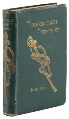 The Colored Cadet at West Point: Autobiography of Lieut. Henry Ossian Flipper, U.S.A. First Graduate of Color from the U.S. Military Academy