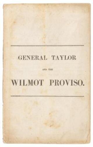 General Taylor And The Wilmot Proviso