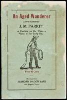 An Aged Wanderer: A Life Sketch of J.M. Parker, a Cowboy on the Western Plains in the Early Days