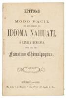 Epitome o modo f&aacute;cil de aprender el idioma n&aacute;huatl o lengua mexicana