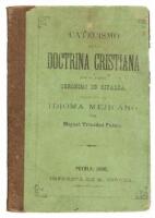 Catecismo de la Doctrina Cristiana..., traducida al idioma mejicano por Miguel Trinidad Palma