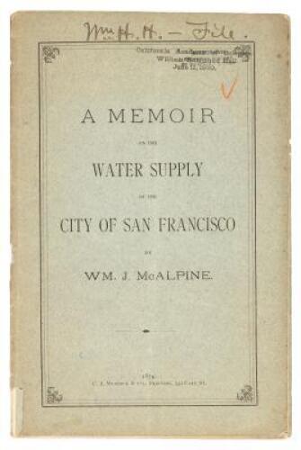 A Memoir on the Water Supply of the City of San Francisco (cover title)