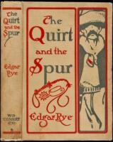 The Quirt and the Spur: Vanishing Shadows of the Texas Frontier