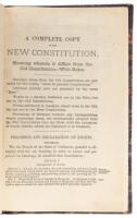 A Complete Copy of the New Constitution, showing wherein it differs from the old Constitution - with notes (caption title)