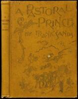 A Pastoral Prince: The History and Reminiscences of J.W. Cooper