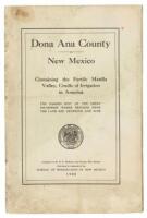 Dona Ana Country in New Mexico: Containing the Fertile Mesilla Valley Cradle of Irrigation in America