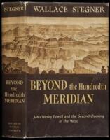 Beyond the Hundredth Meridian: John Wesley Powell and the Second Opening of the West