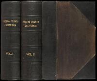 History of Fresno County, California with Biographical Sketches