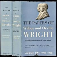 The Papers of Wilbur and Orville Wright, Including the Chanute-Wright Letters and Other Papers of Octave Chanute.